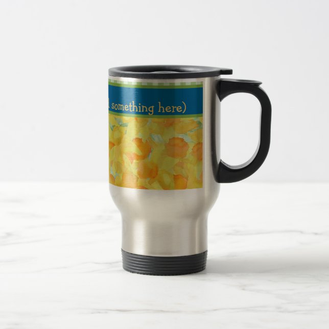 Golden Daffodils Travel Mug to Customize (Right)