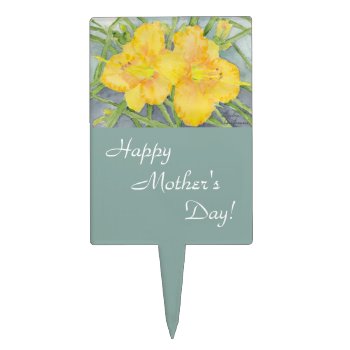 Golden Daylilies Mother's Day Cake Topper by PandaCatGallery at Zazzle