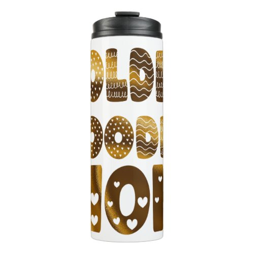 Golden doodle mom gold typography thermal tumbler