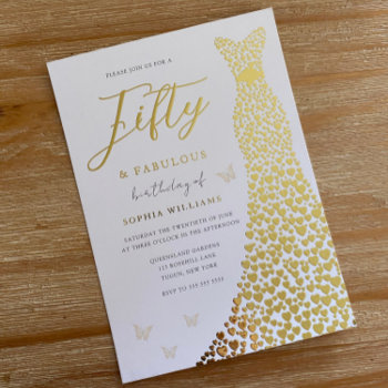 Golden Dress Fifty & Fabulous 50th Birthday Party Foil Invitation by Nicheandnest at Zazzle