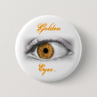 Golden Eyes... Button