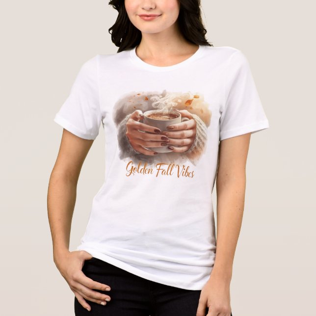 Golden Fall Vibes T-Shirt – Cozy Autumn Coffee Tee (Front)