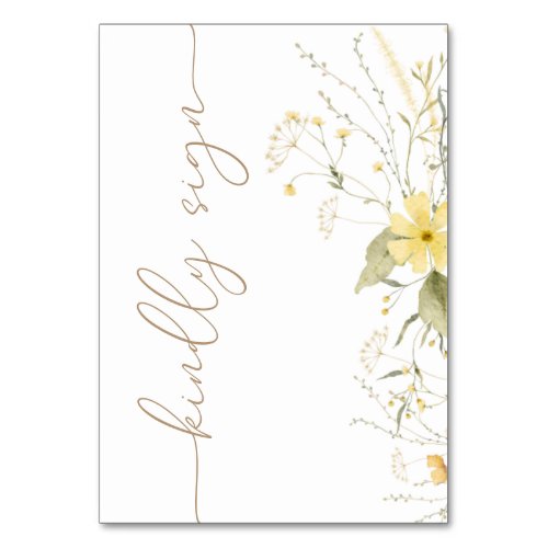 Golden Floral  Wildflower Kindly Sign Table Card