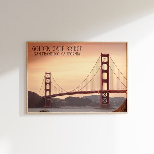 Golden Gate Bridge Sunset San Francisco California Poster