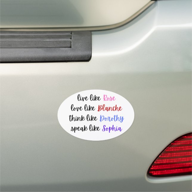 Golden Girls Life Wisdom Typography Car Magnet (In Situ)