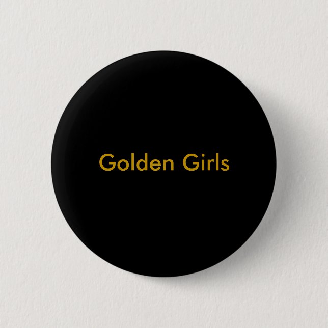 Golden Girls Pinback Button (Front)