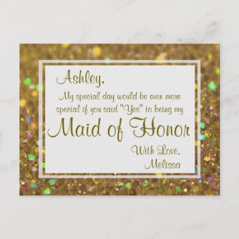 Golden Glitter - Will You Be My Maid Of Honor? Invitation Postcard by GlitterInvitations at Zazzle