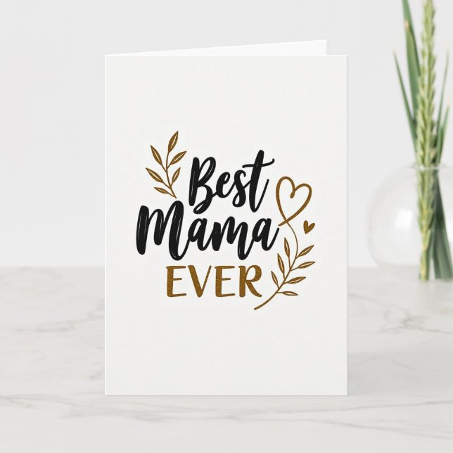 Golden Heart Best Mama Ever Card (Front)