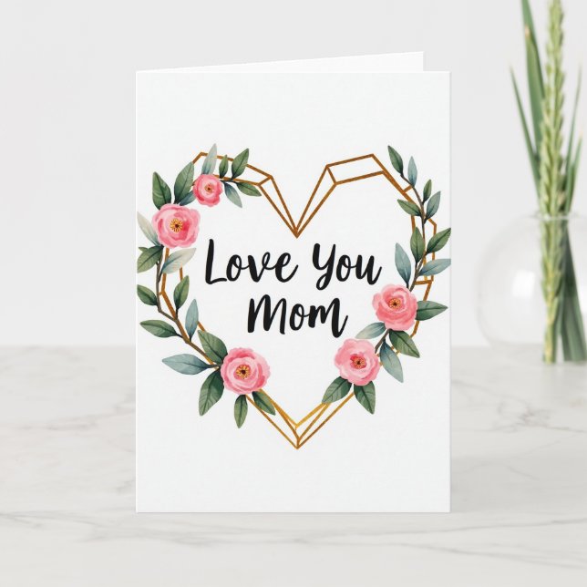 Golden Heart Love You Mom Card (Front)