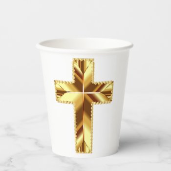 Golden Holy Cross Paper Cups by Awesoma at Zazzle