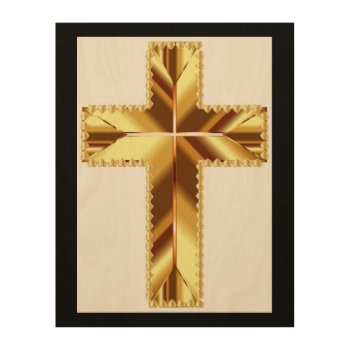 Golden Holy Cross Wood Wall Art by Awesoma at Zazzle