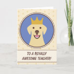 Golden Labrador Retriever Royally Awesome Personalized Dog Thank You Card