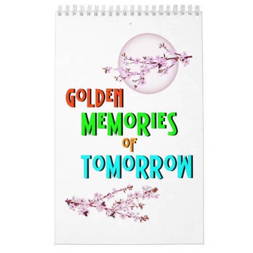 Golden Memories Of Tomorrow blossoms Moon Sakura Calendar