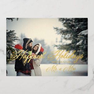 Golden Modern Mr & Mrs Happiest Holidays Christmas Foil Holiday Card
