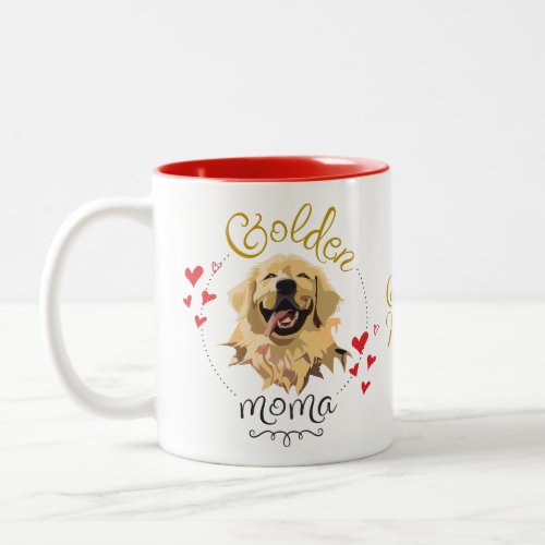 Golden Moma Celebrate the Love of Retrievers  Two_Tone Coffee Mug