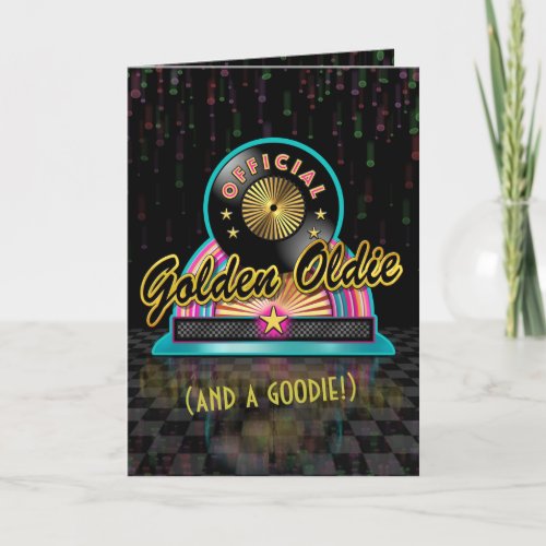 Golden Oldie Birthday Card