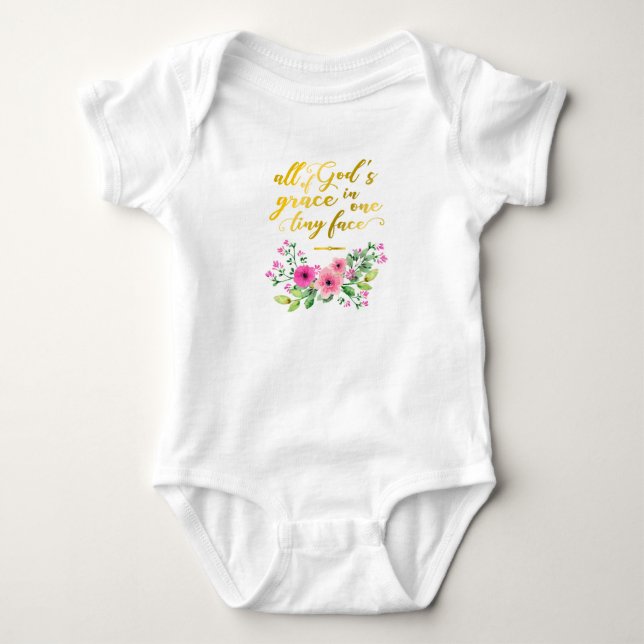 Golden Quote : All Of God's Grace In One Tiny Face Baby Bodysuit (Front)