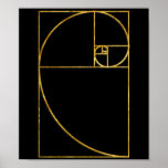 Golden Ratio Sacred Fibonacci Spiral Poster<br><div class="desc">How many times a day do you spot the Fibonacci spiral?  Give the gift of the golden ratio with this geometric gift or shirt.</div>