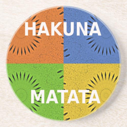 Golden Red Blue Green Hakuna Matata Drink Coaster