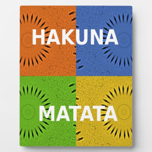 Golden Red Blue Green Hakuna Matata Plaque