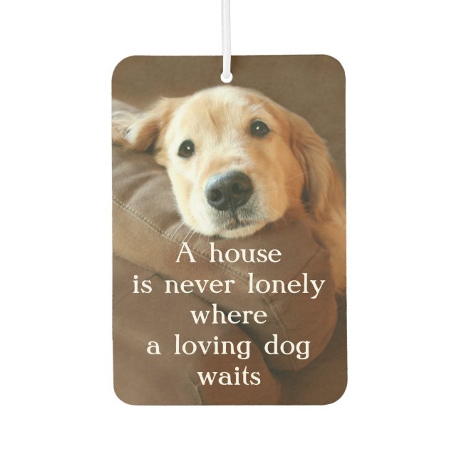 Golden Retriever A House Is Never Lonely Air Freshener (Front)