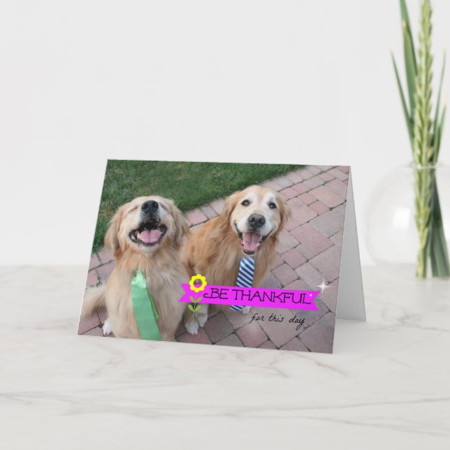 Golden Retriever Be Thankful Thanksgiving Day Holiday Card (Front)