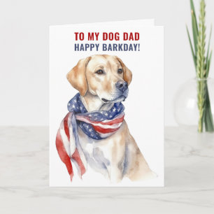 Golden Retriever Dog Dad 4th July Birthday Card