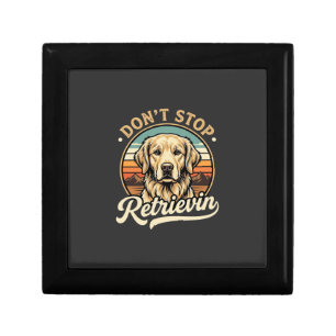 Golden Retriever Dog Don't Stop Retrievin Gift Box