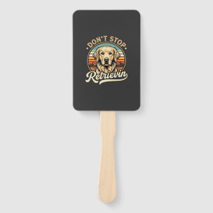 Golden Retriever Dog Don't Stop Retrievin Hand Fan