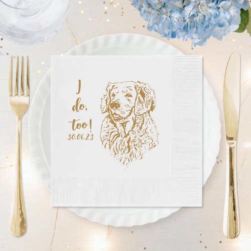 Golden Retriever Dog I Do Too Custom Cocktail Napk Napkins