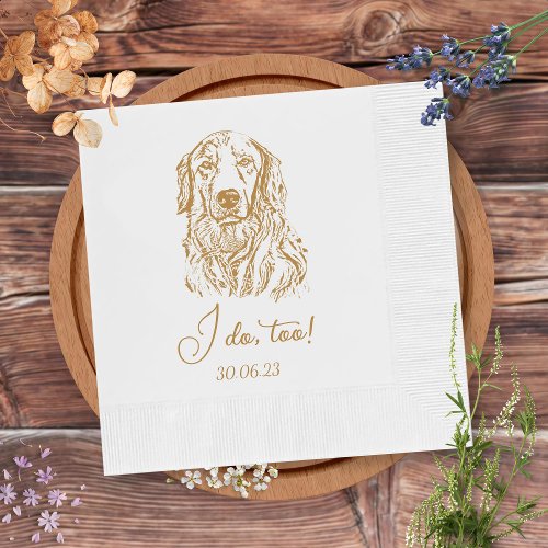 Golden Retriever Dog I Do Too Custom Cocktail Napkins