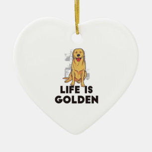 Golden Retriever Dog - Life Is Golden Ceramic Ornament