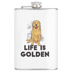 Golden Retriever Dog - Life Is Golden Flask