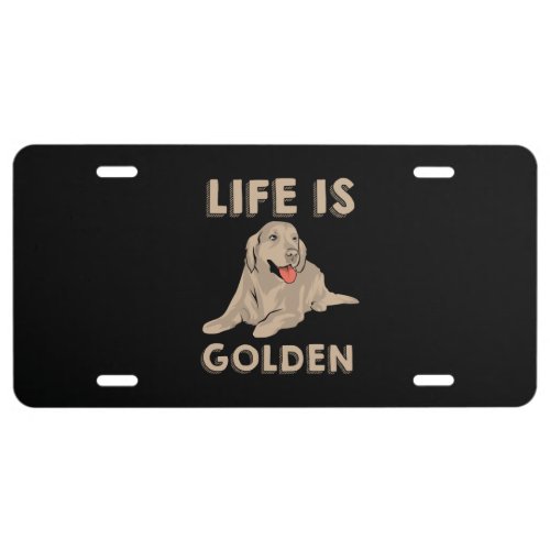 Golden Retriever Dog _ Life Is Golden License Plate