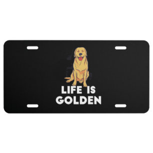 Golden Retriever Dog - Life Is Golden License Plate