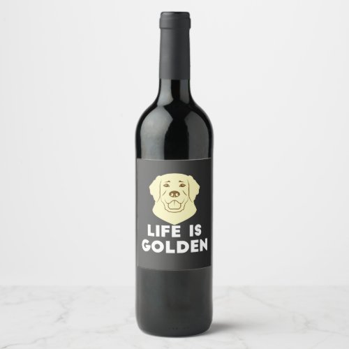 Golden Retriever Dog _ Life Is Golden Wine Label