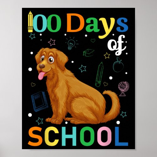 Golden Retriever Dog Lovers Student 100th Day Of S Poster