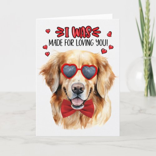 Golden Retriever Dog Made for Loving You Valentine Holiday Card