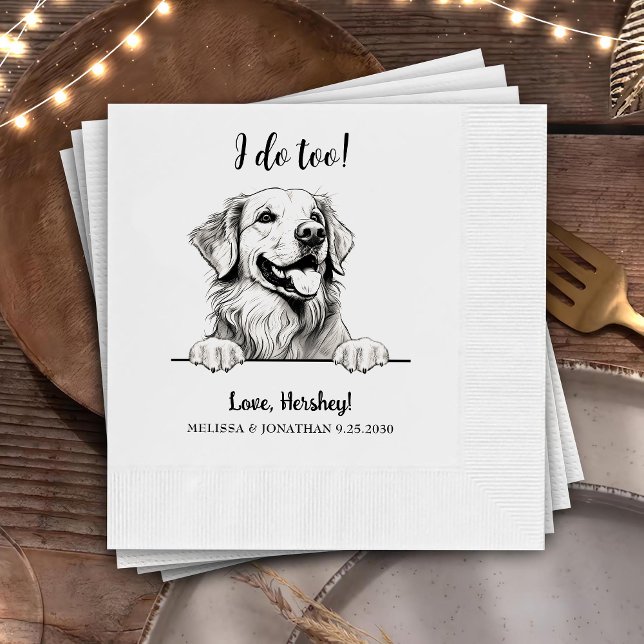 Golden Retriever Dog Personalized I Do Too  Napkins (Creator Uploaded)