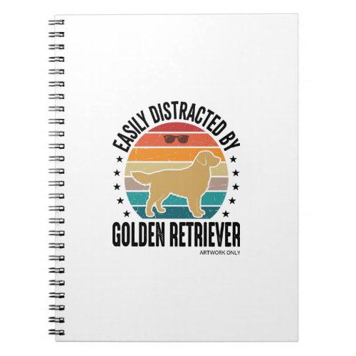 Golden Retriever Easily Distracted Vintage Dog Des Notebook