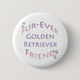 Golden Retriever Furever Pinback Button