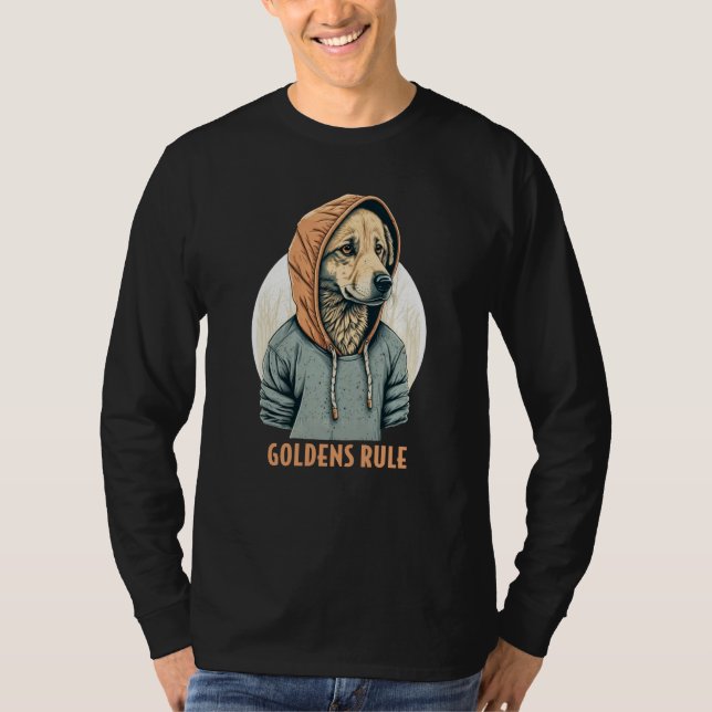Golden Retriever Goldens Rule Hoodie  Cool T-Shirt (Front)