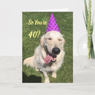 Golden Retriever in Party Hat 40th Birthday Card