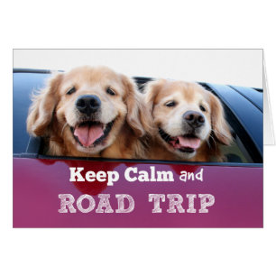Golden Retriever Keep Calm and Road Trip Cards