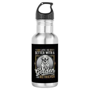 Golden Retriever Life Is Better Dog Stainless Steel Water Bottle