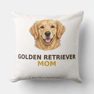 Golden Retriever Mom — Best Friend, Golden Heart Throw Pillow