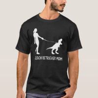 Golden Retriever Mom Dog Mama Dinosaur Women Mothe