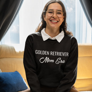 Golden Retriever Mom Era Dog Mom Trendy Typography Sweatshirt