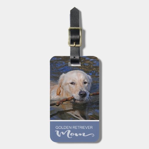 Golden Retriever Mom Insert Your Dogs Photo Luggage Tag