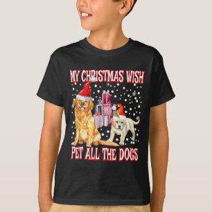 Golden Retriever My Christmas Wish Pet All The D T-Shirt